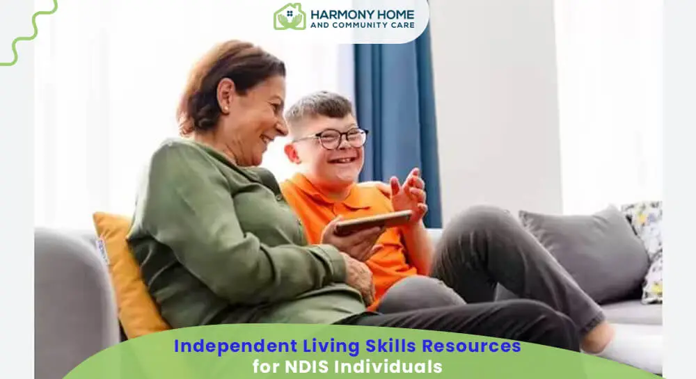 Independent Living Skills Resources for NDIS Individuals